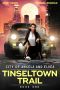 [City of Angels and Elves 01] • Tinseltown Trail